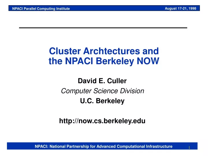 cluster archtectures and the npaci berkeley now