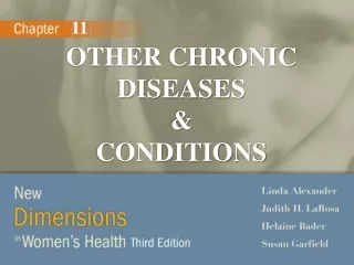 OTHER CHRONIC DISEASES                   &amp;                   CONDITIONS