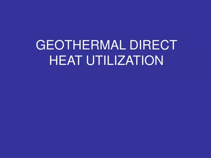 geothermal direct heat utilization