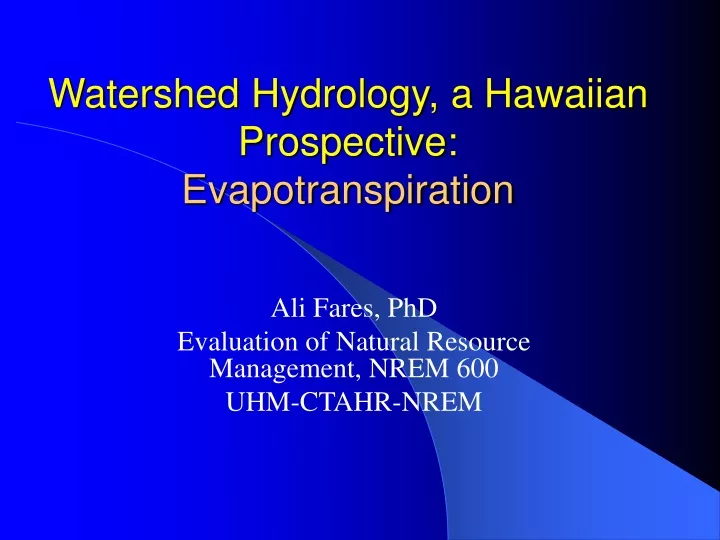 watershed hydrology a hawaiian prospective evapotranspiration