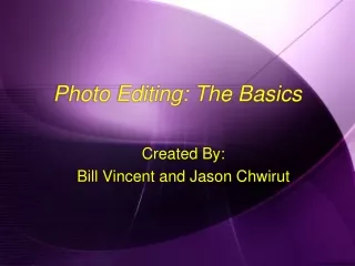 Photo Editing: The Basics
