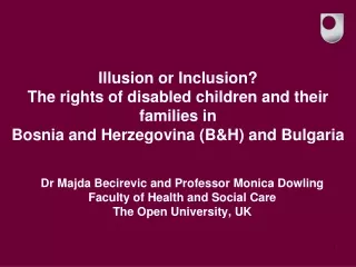 Dr Majda Becirevic and Professor Monica Dowling  Faculty of Health and Social Care