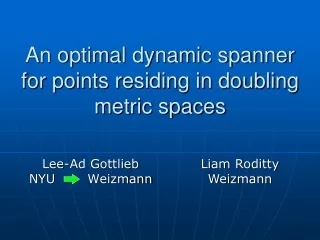 An optimal dynamic spanner for points residing in doubling metric spaces