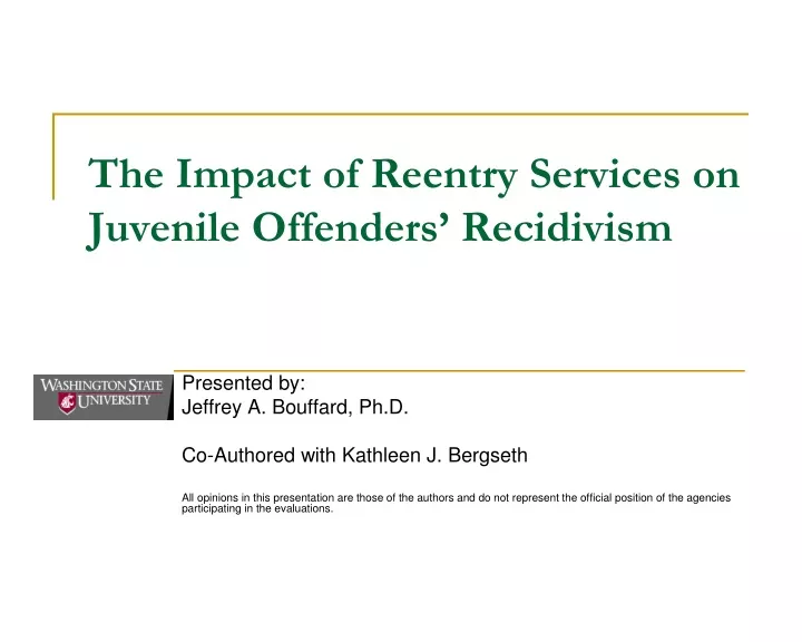 the impact of reentry services on juvenile offenders recidivism
