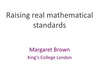 Raising real mathematical standards