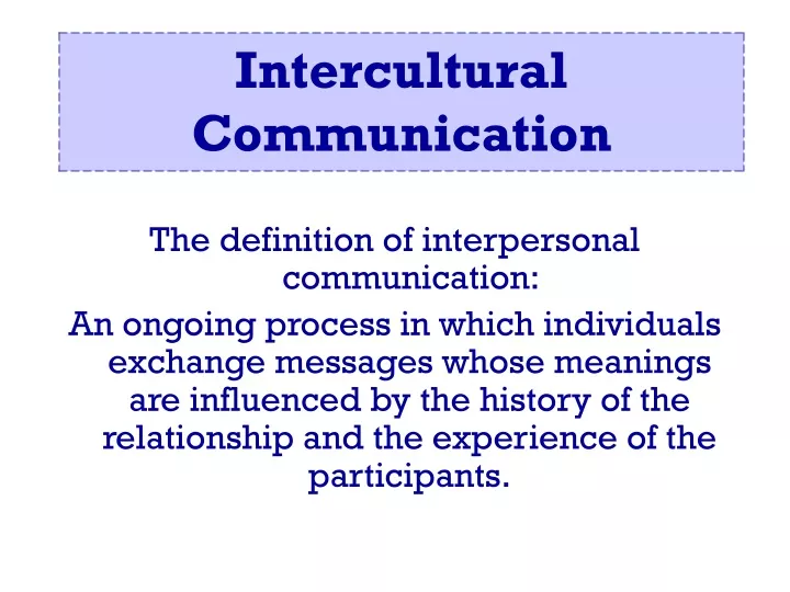the definition of interpersonal communication