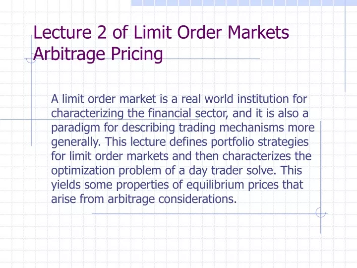 lecture 2 of limit order markets arbitrage pricing