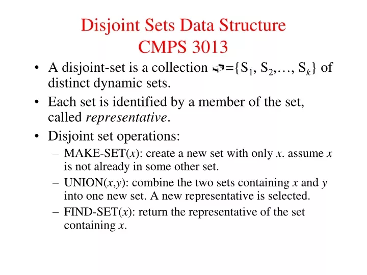 disjoint sets data structure cmps 3013