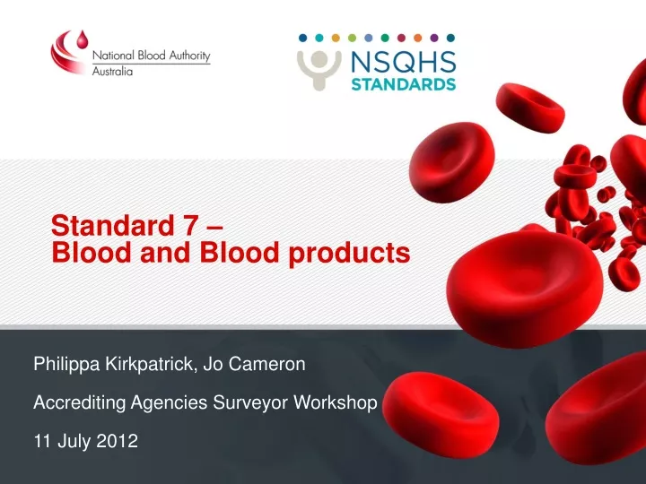 standard 7 blood and blood products