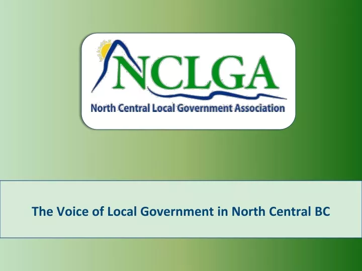 the voice of local government in north central bc