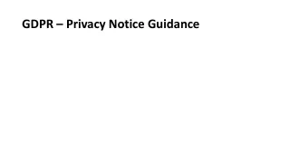 GDPR – Privacy Notice Guidance