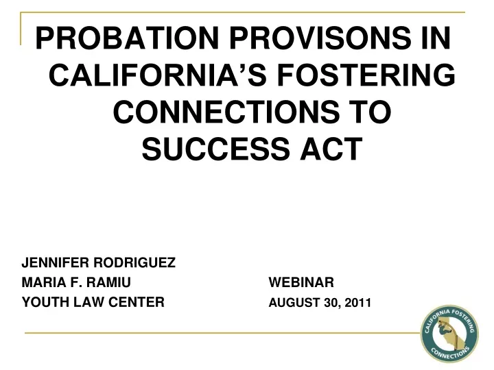 probation provisons in california s fostering