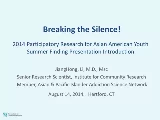 2014 Participatory Research for Asian American Youth Summer Finding Presentation Introduction