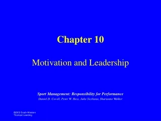 Chapter 10 Motivation and Leadership