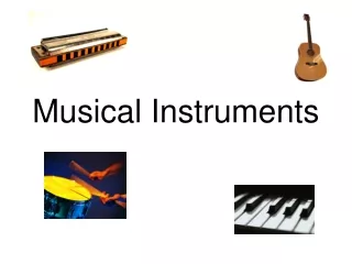 Musical Instruments