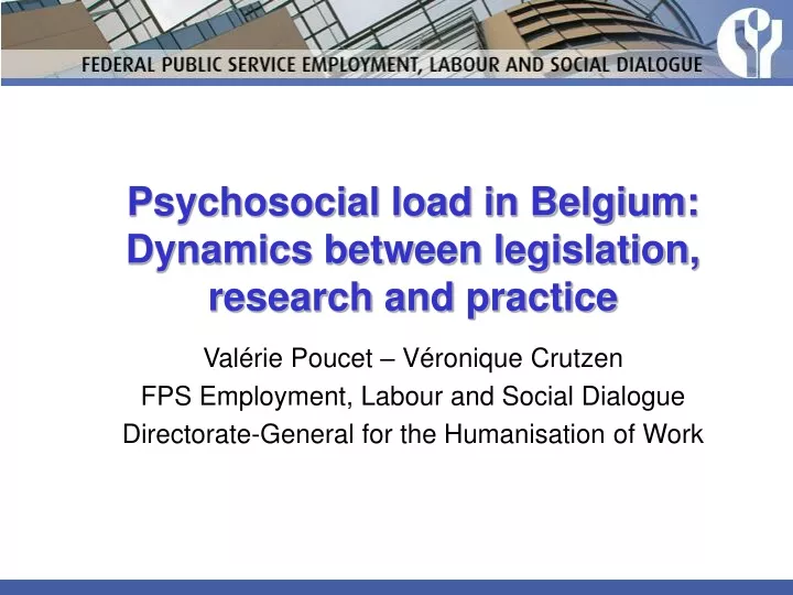 psychosocial load in belgium dynamics between legislation research and practice