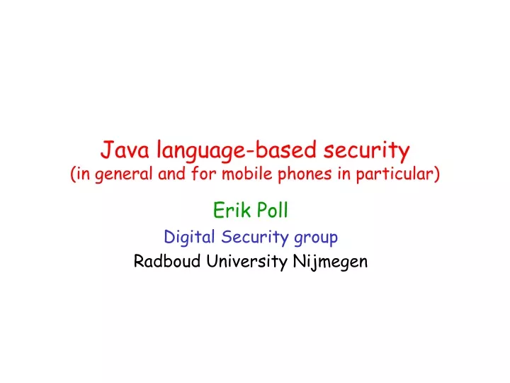 java language based security in general and for mobile phones in particular