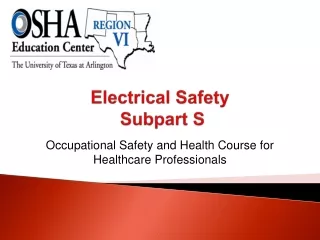 Electrical Safety   Subpart S