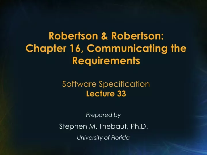 robertson robertson chapter 16 communicating the requirements software specification lecture 33