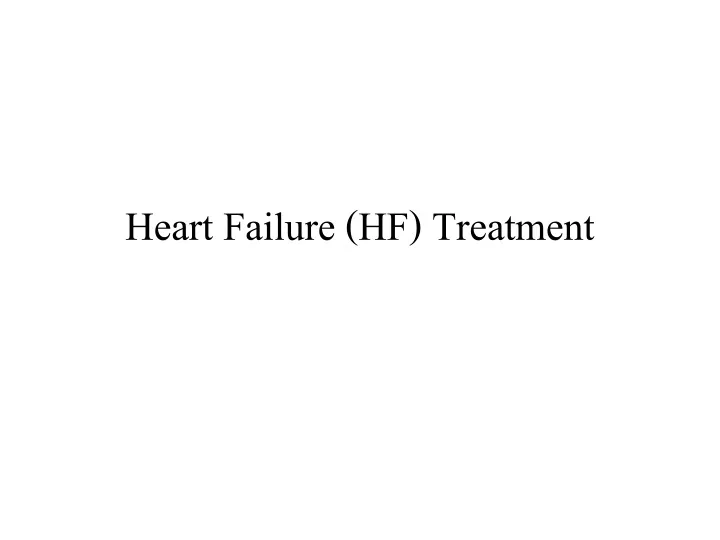 heart failure hf treatment