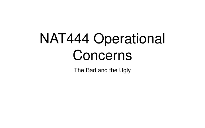 nat444 operational concerns
