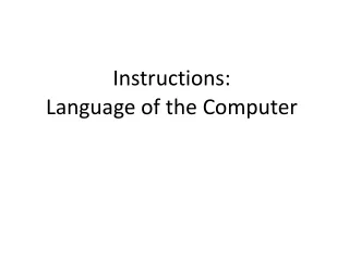 Instructions:  Language of the Computer
