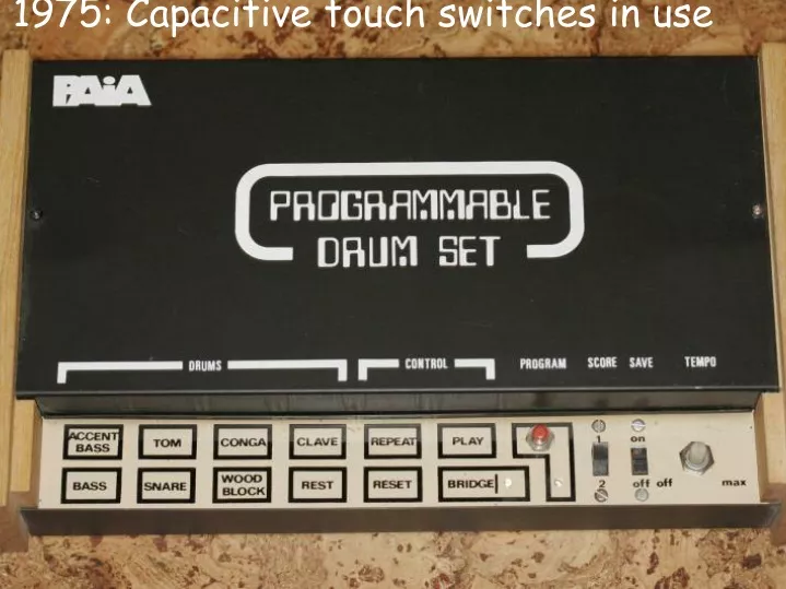 1975 capacitive touch switches in use
