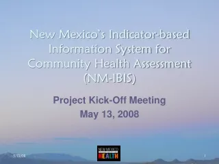New Mexico’s Indicator-based Information System for Community Health Assessment (NM-IBIS)