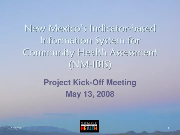 new mexico s indicator based information system for community health assessment nm ibis