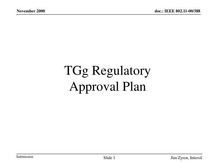 tgg regulatory approval plan