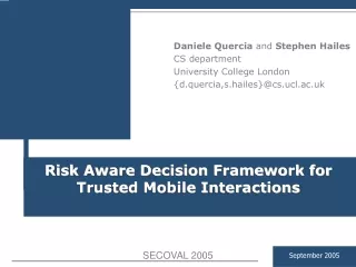 Risk Aware Decision Framework for Trusted Mobile Interactions