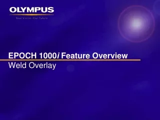 EPOCH 1000 i  Feature Overview Weld Overlay