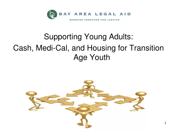 supporting young adults cash medi cal and housing