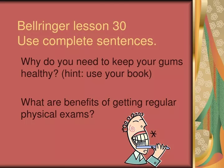 bellringer lesson 30 use complete sentences