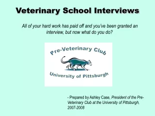 Veterinary School Interviews