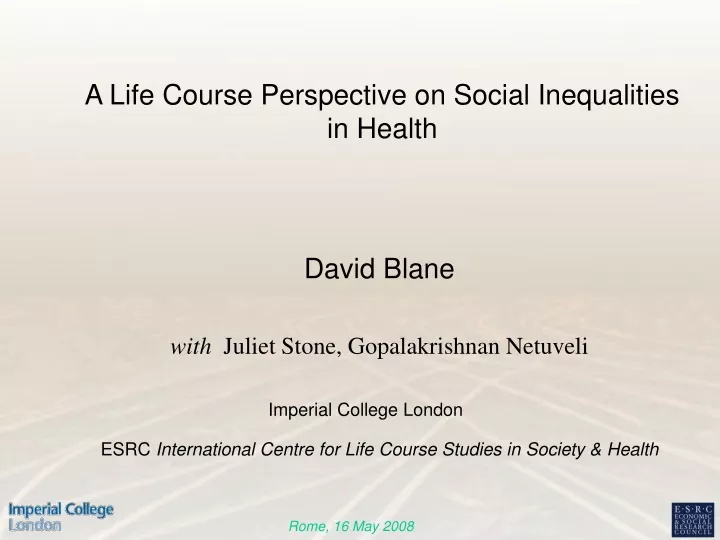 a life course perspective on social inequalities in health