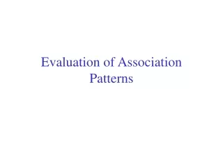 Evaluation of Association Patterns