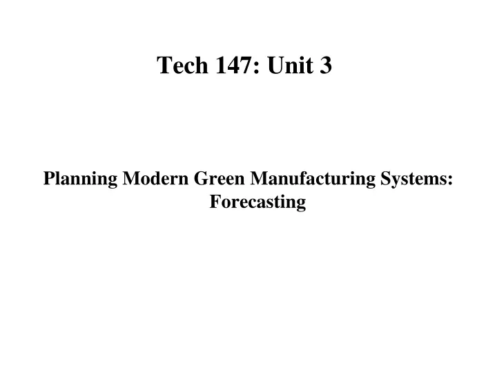 tech 147 unit 3