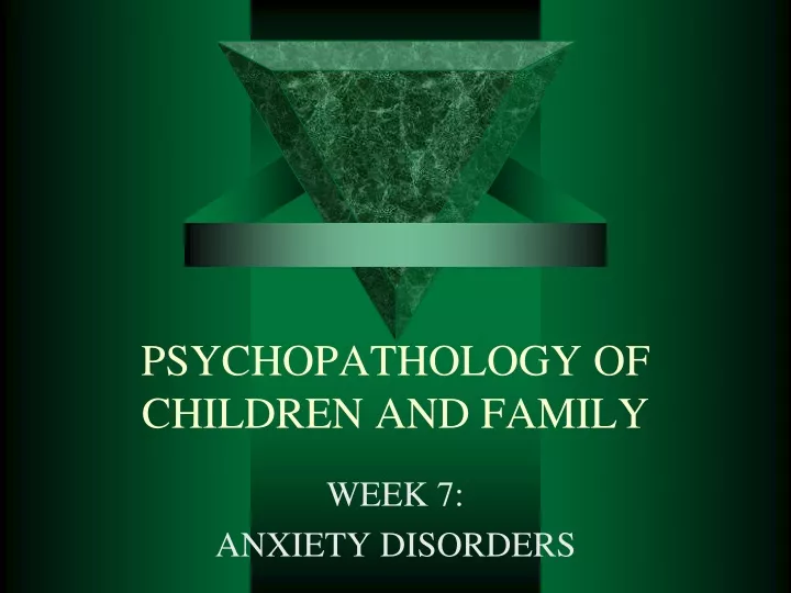 psychopathology of children and family