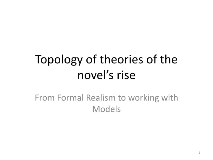 topology of theories of the novel s rise