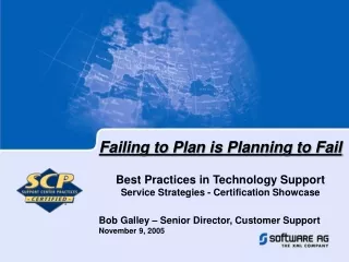 Failing to Plan is Planning to Fail Best Practices in Technology Support