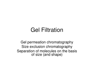 Gel Filtration