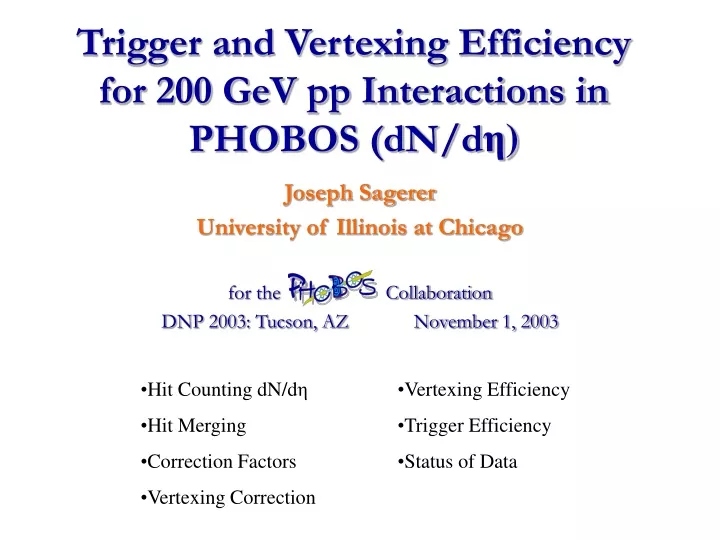 trigger and vertexing efficiency for 200 gev pp interactions in phobos dn d