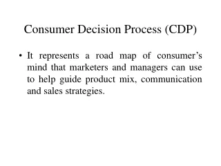 Consumer Decision Process (CDP)