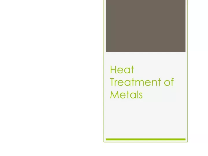 heat treatment of metals