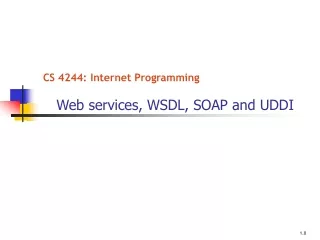 Web services, WSDL, SOAP and UDDI