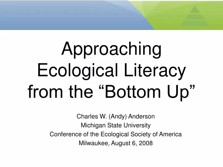 approaching ecological literacy from the bottom up