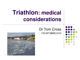 Triathlon : medical  considerations