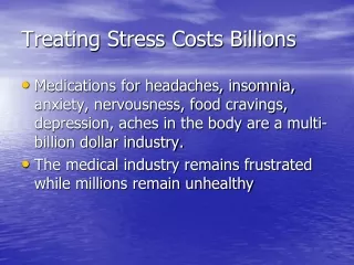 Treating Stress Costs Billions