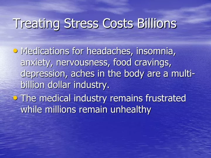 treating stress costs billions